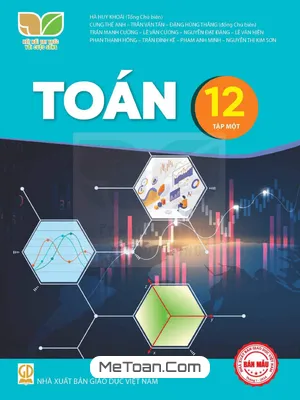 Sách Giáo Khoa Toán 12 (Tập 1) - Kết Nối Tri Thức Với Cuộc Sống