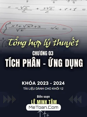 Tổng Hợp Lý Thuyết Nguyên Hàm, Tích Phân Và Ứng Dụng - Lê Minh Tâm