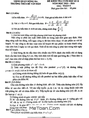 Đề Thi Cuối Kỳ 2 Toán 9 Năm 2023 - 2024 Trường THCS Bế Văn Đàn - Hà Nội