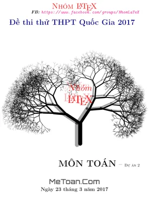 Tuyển Tập 11 Đề Thi Thử THPT Quốc Gia 2017 Môn Toán Có Lời Giải Chi Tiết - Nhóm LaTeX (Phần 2)