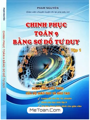 Chinh Phục Toán 9 Với Sơ Đồ Tư Duy - Phạm Nguyên (Đại Số - Tập 1)