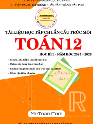 Tài liệu học tập môn Toán 12 học kì 1 năm học 2025 – 2026 theo cấu trúc mới