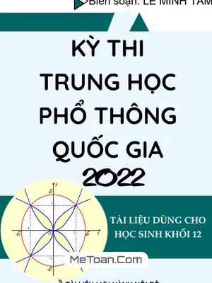 25 Đề Ôn Tập Hướng Đến Kỳ Thi Trung Học Phổ Thông Quốc Gia 2022 Môn Toán