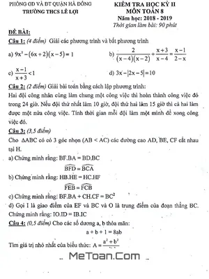 Đề thi học kỳ 2 Toán 8 năm 2018 - 2019 trường THCS Lê Lợi - Hà Nội