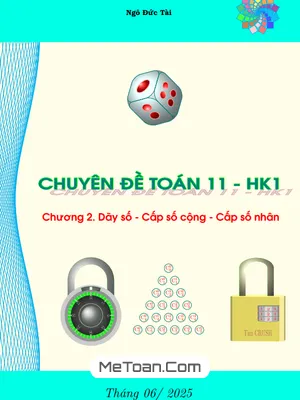 Chuyên Đề Toán 11: Dãy Số, Cấp Số Cộng và Cấp Số Nhân