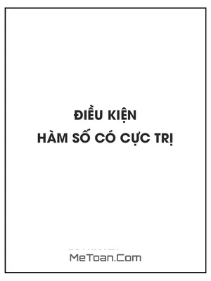 Tìm điều kiện để hàm số có cực trị